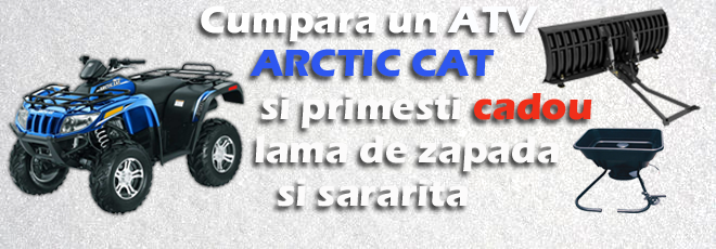 Cumpara-un-atv-Arctic-cat-si-primesti-cadou-lama-de-zapada-si-sararita