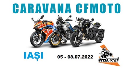 CARAVANA CFMOTO ajunge la Iasi