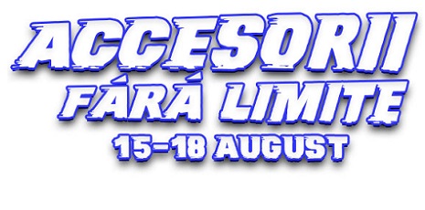 VARA ASTA e a ta! 15-18 august  – weekendul care iti schimba planurile!